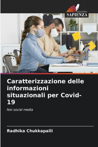 Caratterizzazione delle informazioni situazionali per Covid-19