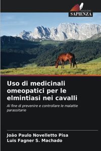 Uso di medicinali omeopatici per le elmintiasi nei cavalli