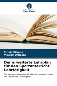 Der erweiterte Lehrplan für den Sportunterricht