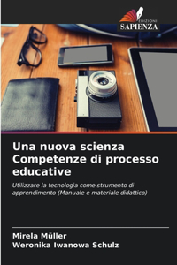 nuova scienza Competenze di processo educative