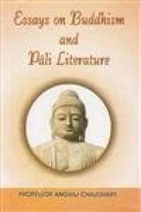 Essays on Buddhism and Pali Literature