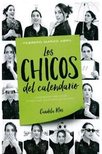 Chicos del Calendario 2, Los. Febrero, Marzo Y Abril