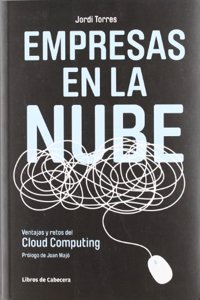 Empresas en la nube: Ventajas y retos del Cloud Computing