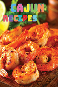 Rustic Home Cooking Cajun Cookbook