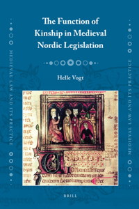 Function of Kinship in Medieval Nordic Legislation