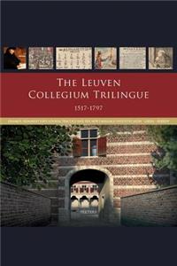 Leuven Collegium Trilingue 1517-1797