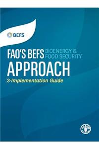 FAO's BEFS (bioenergy and food security) approach