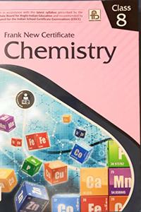 Frank New Certificate Chemistry 2017 Class 8
