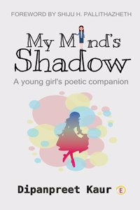 My Mindâ€™s Shadow