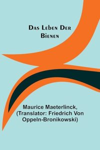 Leben der Bienen