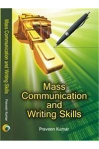 Mass Communication and Writing Skills