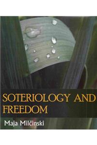 Soteriology And Freedom