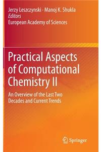 Practical Aspects of Computational Chemistry II