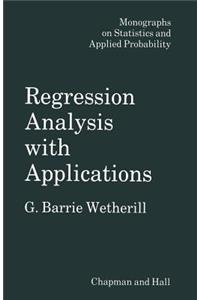 Regression Analysis with Applications