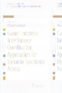 Game-Theoretic Interference Coordination Approaches for Dynamic Spectrum Access