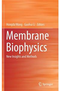 Membrane Biophysics