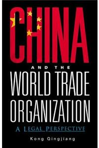 China and the World Trade Organization
