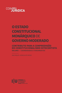 O Estado Constitucional Monárquico de Governo Moderado