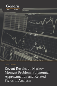 Recent Results on Markov Moment Problem, Polynomial