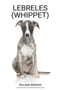 Lebreles (Whippet)