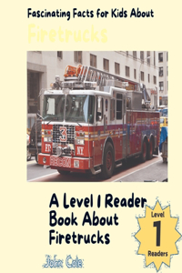 Fascinating Facts for Kids About Firetrucks