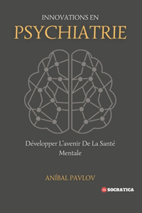 Innovations En Psychiatrie