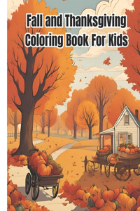 Fall and Thanksgiving Coloring Book For Kids