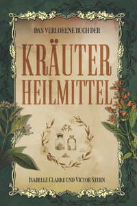 verlorene Buch der Pflanzenheilmittel