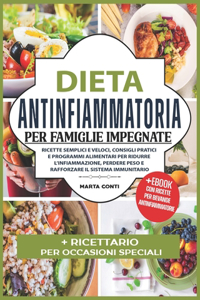 Dieta antinfiammatoria per famiglie impegnate