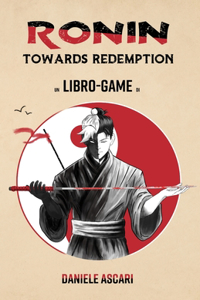 Ronin: towards redemption