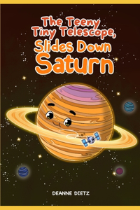 The Teeny Tiny Telescope Slides Down Saturn