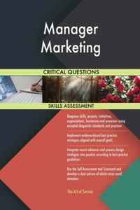 Manager Marketing Critical Questions Skills Assessment