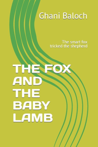 Fox and Baby Lamb