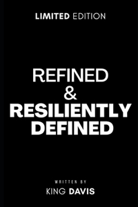 Refined & Resiliently Defined