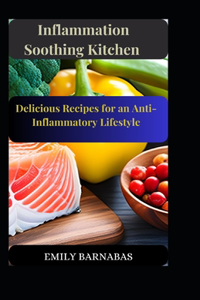 Inflammation Soothing Kitchen