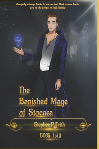 Banished Mage of Stocaea Part 1