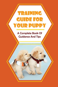 Training Guide For Your Puppy