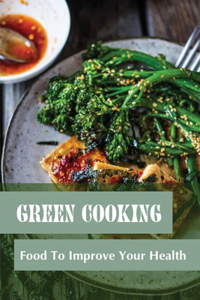 Green Cooking
