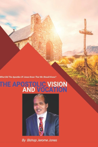 Apostolic Vision and Vocation
