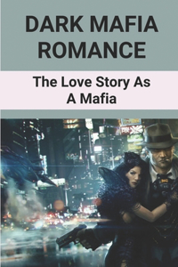 Dark Mafia Romance