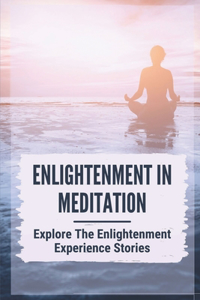 Enlightenment In Meditation