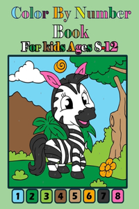 Color by Number Book For Kids Ages 8-12