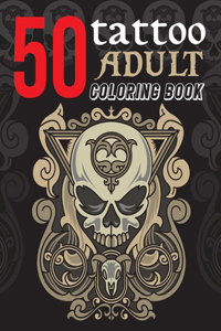 50 Tattoo Adult Coloring Book