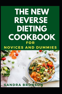 New Reserve Dieting Cookbook For Novices And Dummies