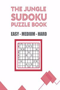 The Jungle Sudoku Puzzle Book Easy-Medium-Hard