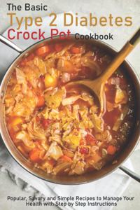 Basic Type 2 Diabetes Crock Pot Cookbook
