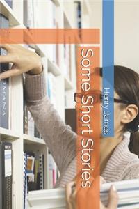 Some Short Stories