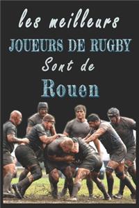 Les meilleurs joueurs de Rugby sont de Rouen Carnet de notes