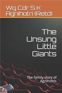 Unsung Little Giants