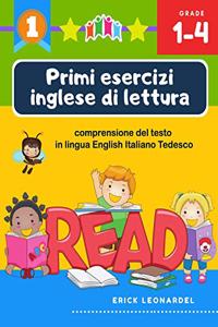 Primi esercizi inglese di lettura comprensione del testo in lingua English Italiano Tedesco